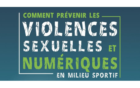 SPORT &amp; CITOYENNETÉ : &quot;Prévention des violences sexuelles et numériques&quot; dans votre département